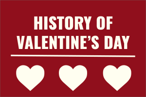 History of Valentine's Day